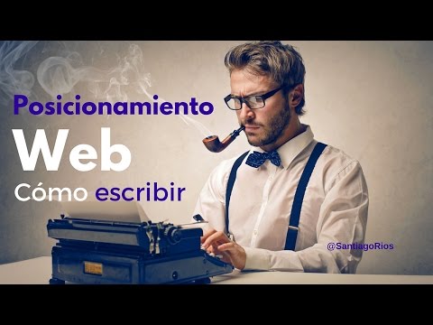 Posicionamiento web – Cómo escribir para google